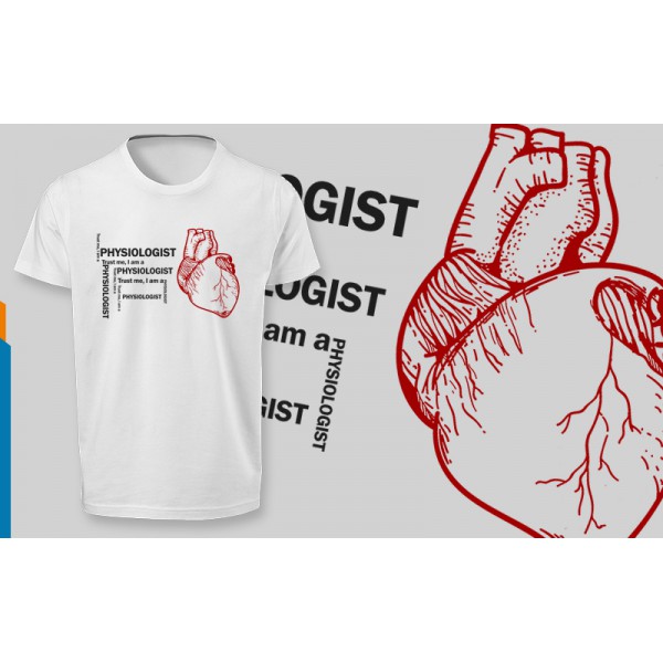 تی شرت طرح Trust me, I am a Physiologist -1