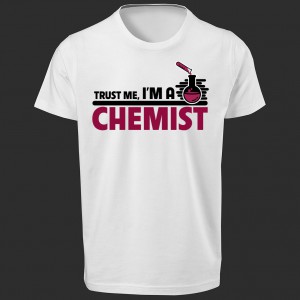 تی شرت  طرح Trust me, I'm a Chemist