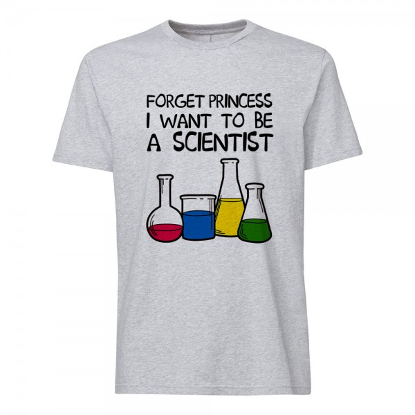 تی شرت طرح Forget Princess I Want to be a Scientist 