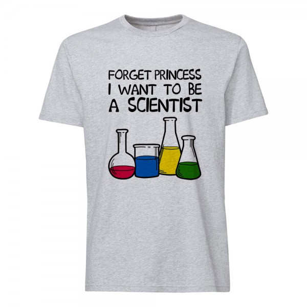 تی شرت طرح Forget Princess I Want to be a Scientist