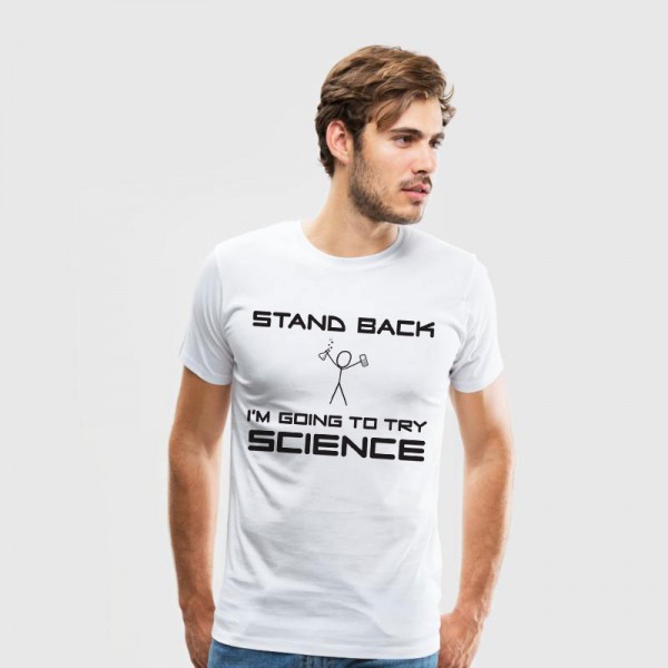 تی شرت  طرح  I'm Going to Try Science 