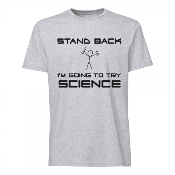 تی شرت  طرح  I'm Going to Try Science  