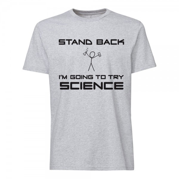 تی شرت  طرح  I'm Going to Try Science 