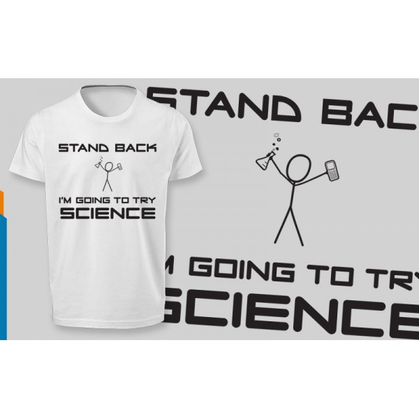 تی شرت  طرح  I'm Going to Try Science 