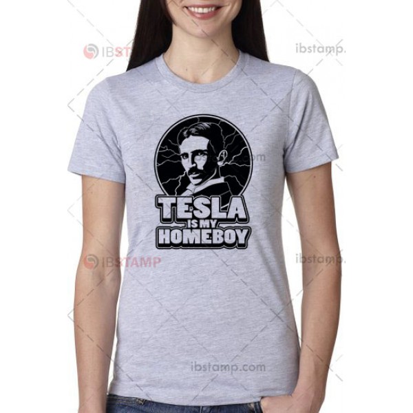 تی شرت طرح Tesla Is My Homeboy