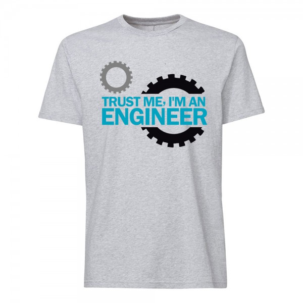 تی شرت  طرح Trust me, I am an Engineer -2 