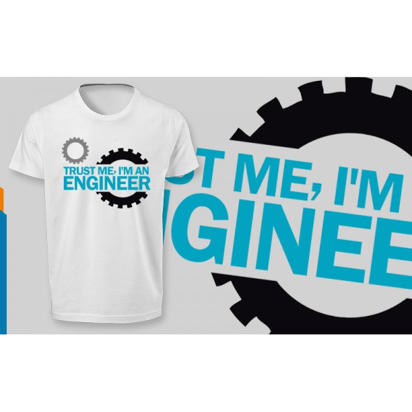 تی شرت  طرح Trust me, I am an Engineer -2