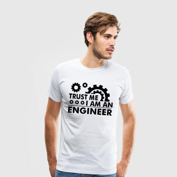 تی شرت طرح Trust me, I am an Engineer -1