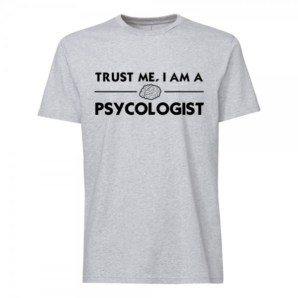 تی شرت طرح Trust me, I am a Psycologist -1