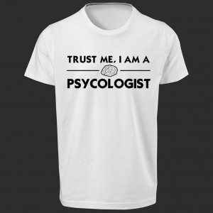 تی شرت طرح Trust me, I am a Psycologist -1