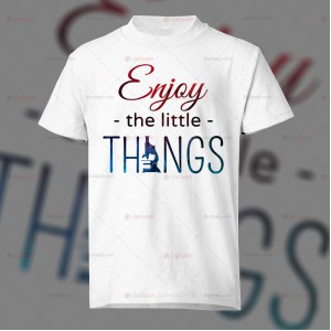 تی شرت آزمایشگاهی طرح Enjoy The Little Things