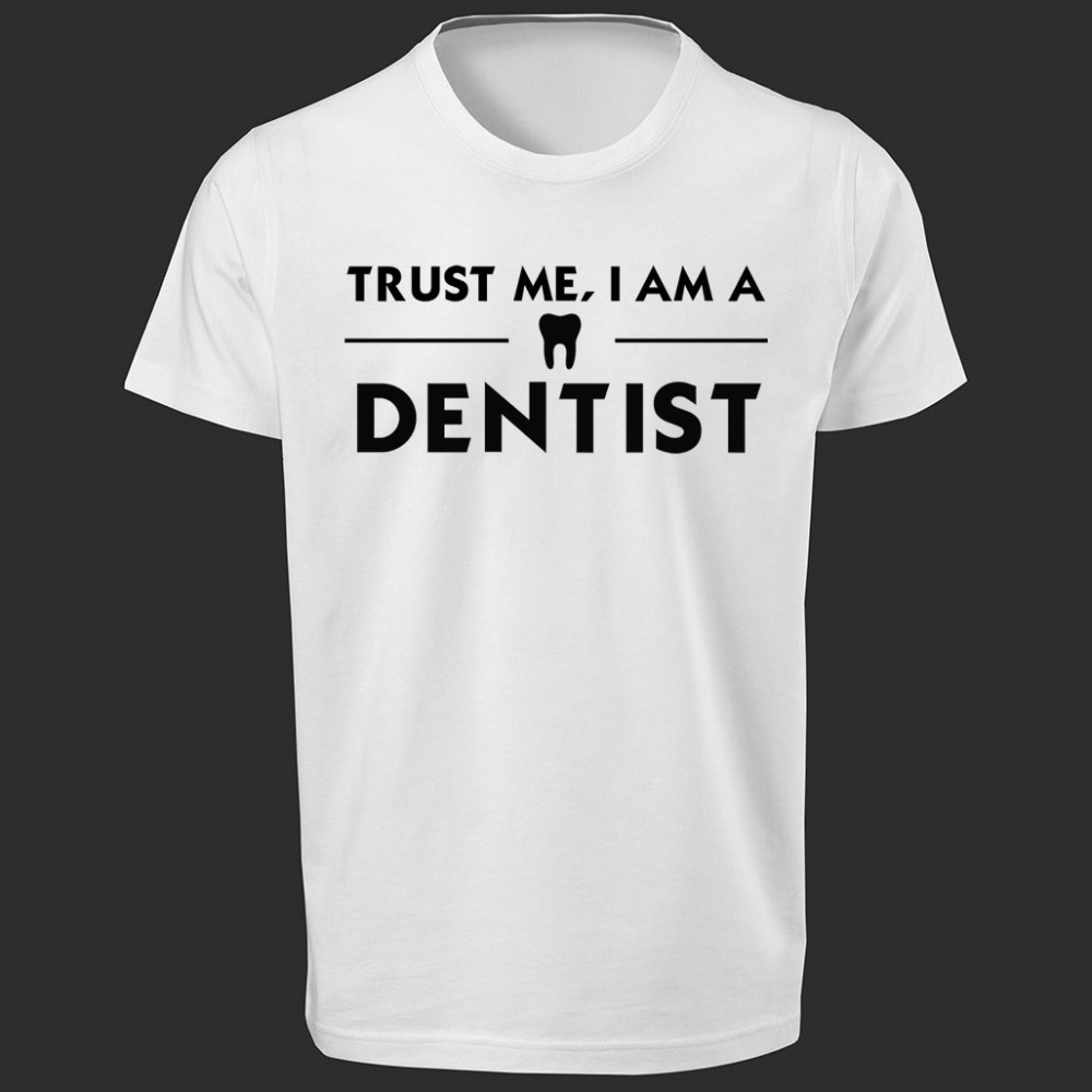 تی شرت طرح Trust me, I'm a Dentist -2