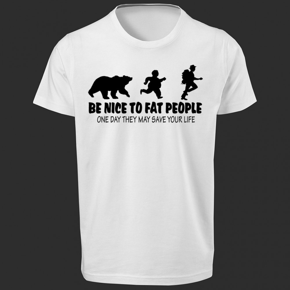 تی شرت طرح Be Nice to Fat People 